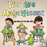 Dunckel, Kathleen - You Are Magnificent