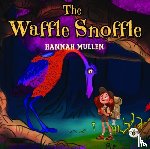 Mullen, Hannah - The Waffle Snoffle
