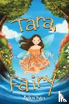 Evin, Aylin - Tara, An Especially Normal Fairy