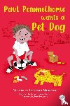 Meadows, Dorothea - Paul Pommelhorse wants a Pet Dog