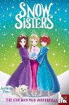 Foss, Astrid - Snow Sisters: The Enchanted Waterfall