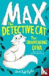 Todd Taylor, Sarah - Max the Detective Cat: The Disappearing Diva