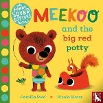 Reid, Camilla (Editorial Director) - Meekoo and the Big Red Potty