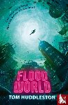 Huddleston, Tom - FloodWorld