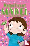 Quayle, Ruth - Magnificent Mabel and the Magic Caterpillar