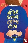 Webster, Hayley - The After School Crime Club
