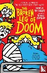 Butchart, Pamela - The Broken Leg of Doom