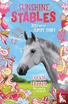 Tuffin, Olivia - Sunshine Stables: Jess and the Jumpy Pony