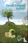 Godwin, Ian D (The University of Queensland - Good Enough to Eat?