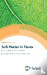 - Soft Matter in Plants