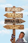 Hill, Bryan - Brandy Sours