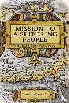 Morrissey, Thomas J (SJ) - Mission to a Suffering People