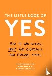 Goldstein, Noah, Martin, Steve J., Cialdini, Professor Robert B. - The Little Book of Yes