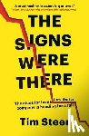 Steer, Tim - The Signs Were There