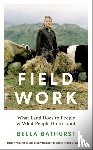 Bathurst, Bella - Field Work