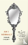 Chaney, Sarah - Am I Normal?