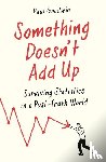 Goodwin, Paul - Something Doesn’t Add Up