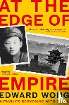 Wong, Edward - At the Edge of Empire