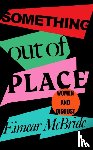 McBride, Eimear - Something Out of Place