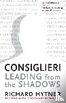 Hytner, Richard - Consiglieri - Leading from the Shadows
