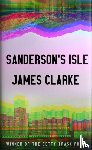 Clarke, James - Sanderson’s Isle