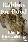 Kirshenbaum, Binnie - Rabbits for Food