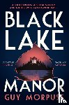Morpuss, Guy - Black Lake Manor