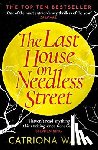 Ward, Catriona - The Last House on Needless Street
