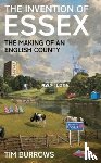 Burrows, Tim - The Invention of Essex