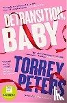 Peters, Torrey - Detransition, Baby