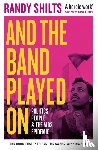 Shilts, Randy - And the Band Played On