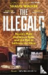 Walker, Shaun - The Illegals