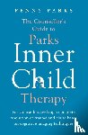 Parks, Penny - The Counsellor's Guide to Parks Inner Child Therapy