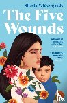 Quade, Kirstin Valdez - The Five Wounds