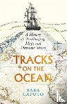 Caputo, Dr Sara - Tracks on the Ocean