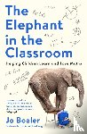 Boaler, Jo - The Elephant in the Classroom