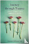 Schmelzer, Gretchen - Journey through Trauma