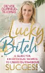 Duffield-Thomas, Denise - Lucky Bitch