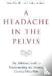 Wise, David, PhD, Anderson, Dr Rodney - A Headache in the Pelvis