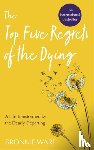 Ware, Bronnie - Top Five Regrets of the Dying