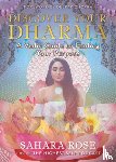Rose, Sahara - Discover Your Dharma