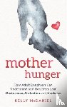 McDaniel, Kelly - Mother Hunger