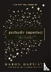 Baptiste, Baron - Perfectly Imperfect