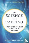 Stapleton, Peta - The Science behind Tapping