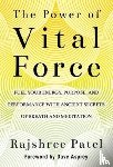Patel, Rajshree - The Power of Vital Force