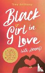 Anthony, Trey - Black Girl In Love (with Herself)
