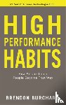 Burchard, Brendon - High Performance Habits