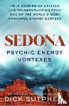 Sutphen, Richard - Sedona, Psychic Energy Vortexes
