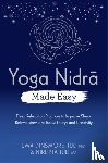 Dinsmore-Tuli, Uma, Tuli, Nirlipta - Yoga Nidra Made Easy