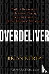 Kurtz, Brian - Overdeliver